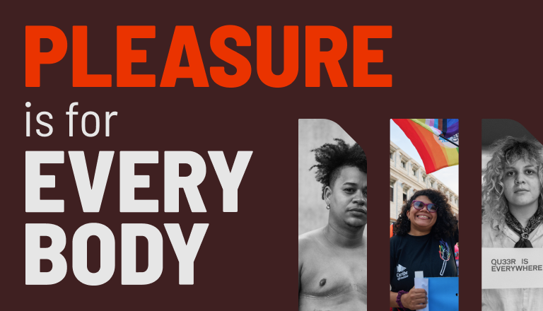 Text reading "Pleasure is for every body"